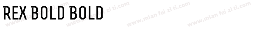 Rex Bold Bold字体转换